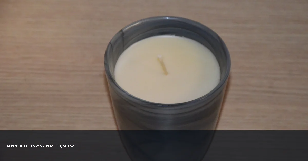 KONYAALTI Toptan Mum Fiyatları Uygulama ve Destek KONYAALTI Toptan Mum Fiyatları Uygulama ve Destek